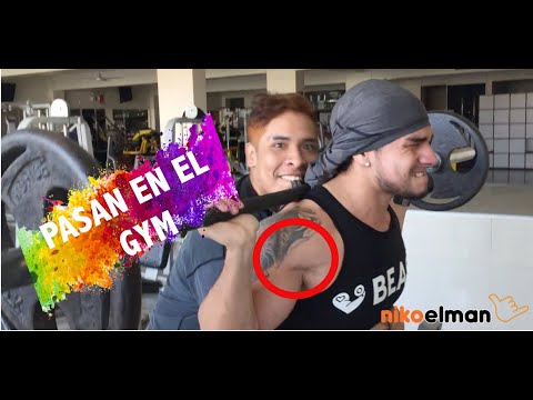 COSAS QUE PASAN EN UN GIMNASIO - 100%REAL