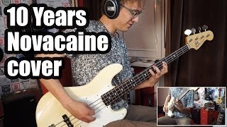 10 Years - Novacaine (Bass Cover) // NEW SONG 2017