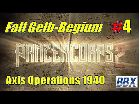 Panzer Corps 2 | Axis Operations 1940 dlc | #4 Fall Gelb Belgium
