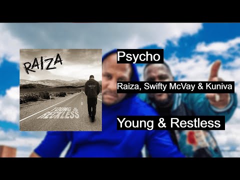 (2013) Raiza - Psycho feat Swifty McVay & Kuniva