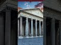 The Best Preserved Ancient Roman Temple - The Pantheon
