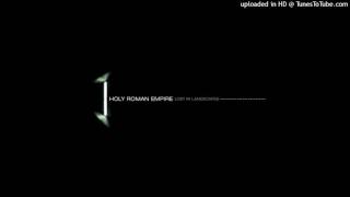 Holy Roman Empire - Ways to Save Our Lives