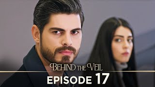 Gelin 17.Bölüm | Behind the Veil Episode 17