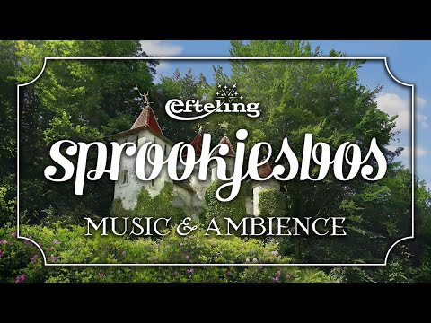 Sprookjesbos | Efteling Music & Ambience - Relaxing Music for Studying, Focusing, & Sleep