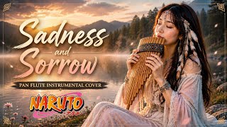 Download lagu Naruto - Sadness and Sorrow (Pan Flute Instrumental | Relaxing Music)  mp3