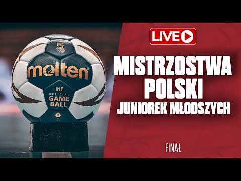 Mistrzostwa Polski Juniorek Młodszych - Finał
