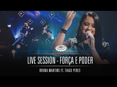 Bruna Martins ft Tiago Peres  -  Força e poder [ GRAÇA E ADORAÇÃO ]