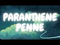 Paranthene Penne Lyric Video Youth Butter Skotch