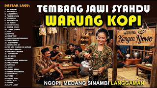 Download lagu LANGGAM JAWI WARUNG KOPI, Syahdu Konco Ngopi, Medang Sinambi Langgaman (Cover AI) mp3