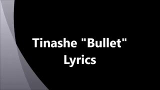 Tinashe &quot;Bullet&quot;  Lyrics