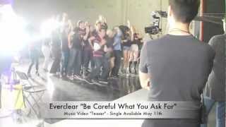 Everclear - Be Careful What You Ask For (Music Video Teaser)