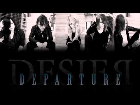 DESIEЯ - DEPARTURE