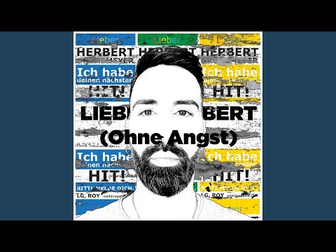Lieber Herbert (ohne Angst) (Synth Pop)