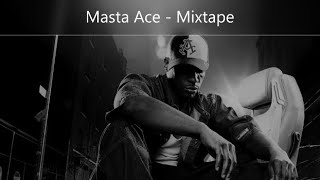 Masta Ace - Mixtape (feat Buckshot Special Ed Evid