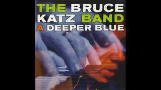 The Bruce Katz Band - For Cliff