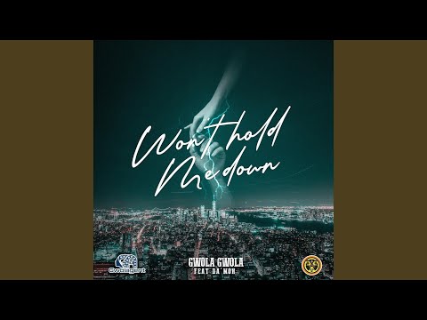 Won't Hold Me Down (feat. Da'mon)