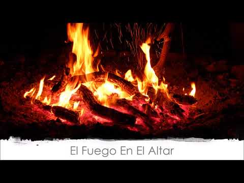 El Fuego En El Altar (Con Letra) Juan Carlos Alvarado