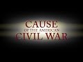 Cause of the American Civil War - Episode 99