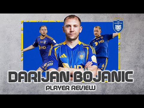 Ulsan HD FC l Darijan Bojanic l Scouting Video