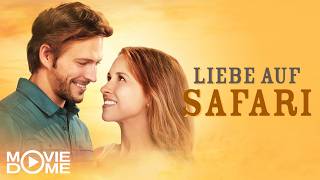 Liebe auf Safari - fantastischer Liebesfilm - Ganzer Film bei Moviedome