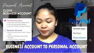How to change Paypal Business account to Personal account 2023 - TAGALOG 🇵🇭