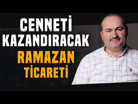 Cenneti Kazandıracak Ramazan Ticareti [Ramazan Risalesi 7 - Ahiret Ticareti] | Said Şaşmaz