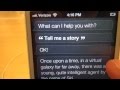 Siri Fun ~ Tell Me a Story ~ Season 1; Episode 1 ...