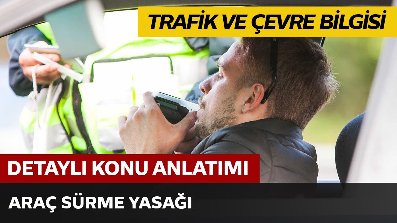 Araç Sürme Yasağı