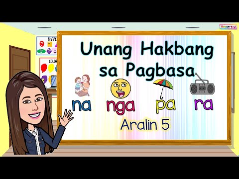 UNANG HAKBANG SA PAGBASA | ARALIN 5 | na nga pa ra