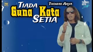 Download lagu TIADA GUNA KATA SETIA - KARAOKE - THOMAS ARYA #karaoke #thomasarya mp3 Download lagu TIADA GUNA KATA SETIA - KARAOKE - THOMAS ARYA #karaoke #thomasarya mp3