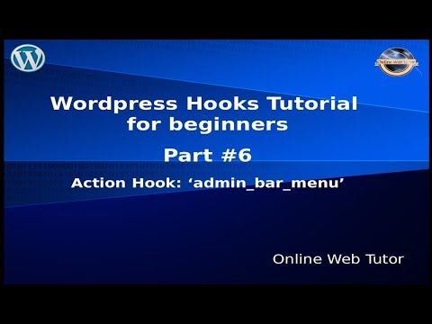 Wordpress Hooks Tutorial for beginners from scratch 6 Action hook admin bar menu