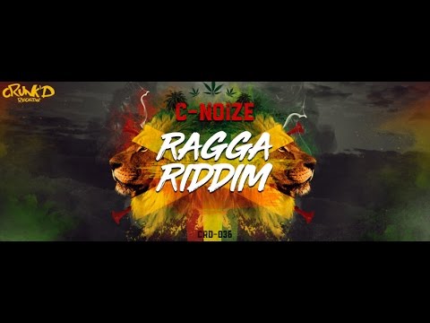 C-Noize - Ragga Riddim (CRD-036)