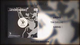 Tim Deluxe - Sirens