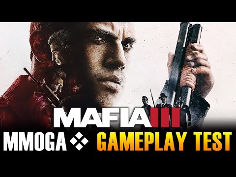 Mafia 3 - MMOGA Test / Review