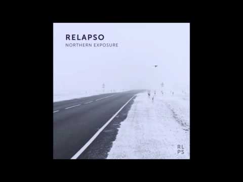 Relapso - Northern Exposure (Positive Centre Remix) [RLPS005]