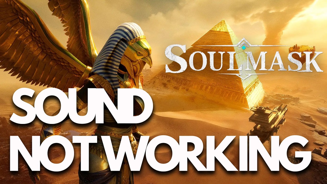 Soulmask | FIX: Audio Not Working, Crackling, Stutter, Static & Muffled Sound on PC