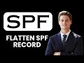 NEW How To Flatten SPF Record Reduce Lookups 2025 ️ Fix SPF Errors Improve Deliverability