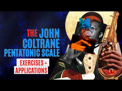 The John Coltrane Pentatonic Scale - Discoveries & Exercises!