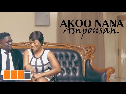 Akoo Nana -  Amponsah (Official Video)