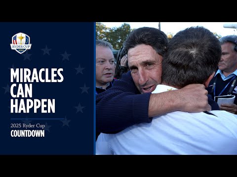 Miracles Can Happen | Countdown to the 2025 Ryder Cup