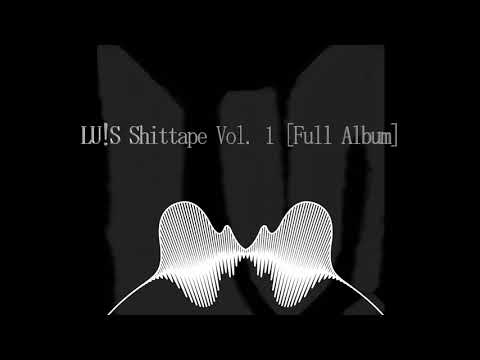 LU!S Shittape Vol. 1 [Full Album]
