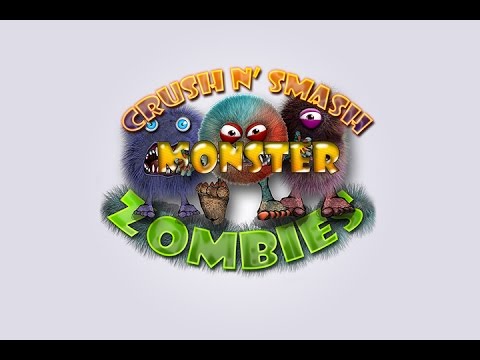 Crush N' Smash Monster Zombies Video