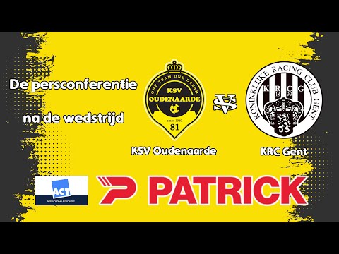De persconferentie na de wedstrijd KSV Oudenaarde - KRC Gent