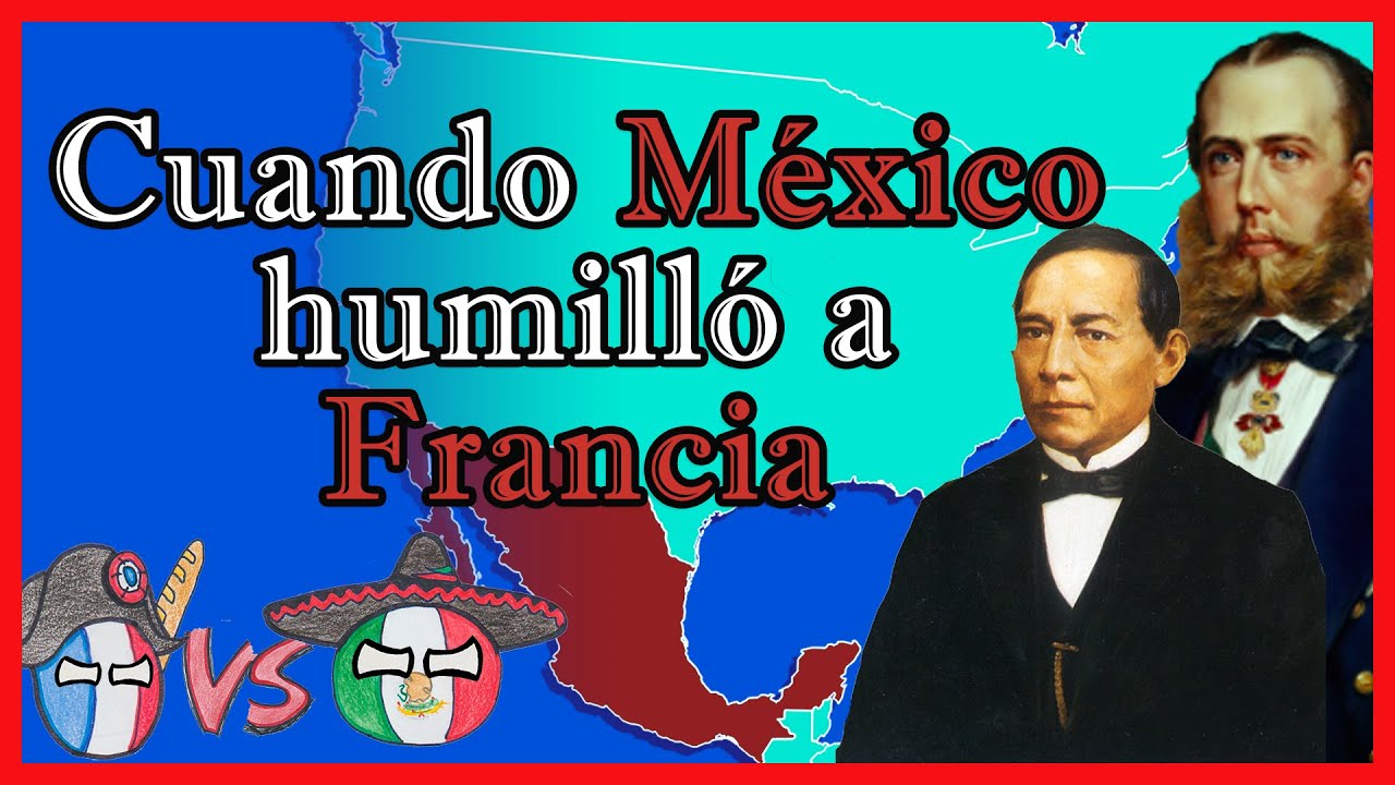 La Segunda Intervención FRANCESA en MÉXICO 🇫🇷⚔️🇲🇽 - El Mapa de Sebas