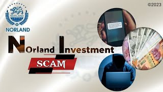 Norland Investment Review - Scam Update.