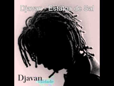 Estátua de Sal - Djavan