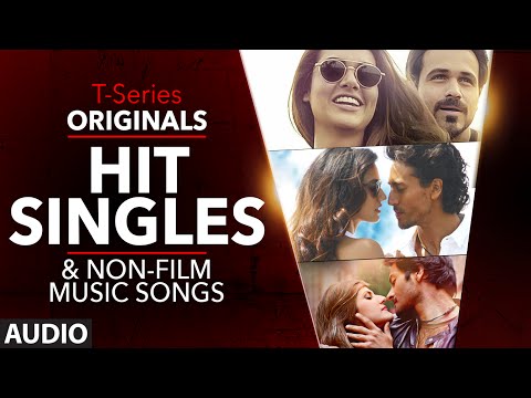 T-SERIES ORIGINALS | HIT SINGLES | Non Film Music Songs | Audio Jukebox |  Latest Hindi Songs 2016