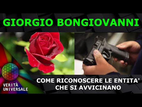 Giorgio Bongiovanni - Come riconoscere le entità che ci avvicinano