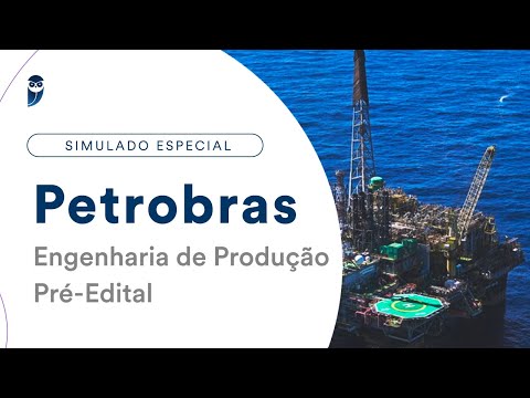 Simulado Especial Petrobras - Engenharia de Produção - Pré-Edital - Correção