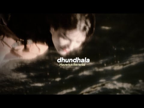 yashraj — dhundhala (slowed + reverb)